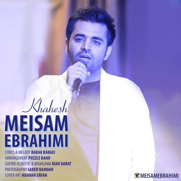 Meysam Ebrahimi - 'Khahesh'