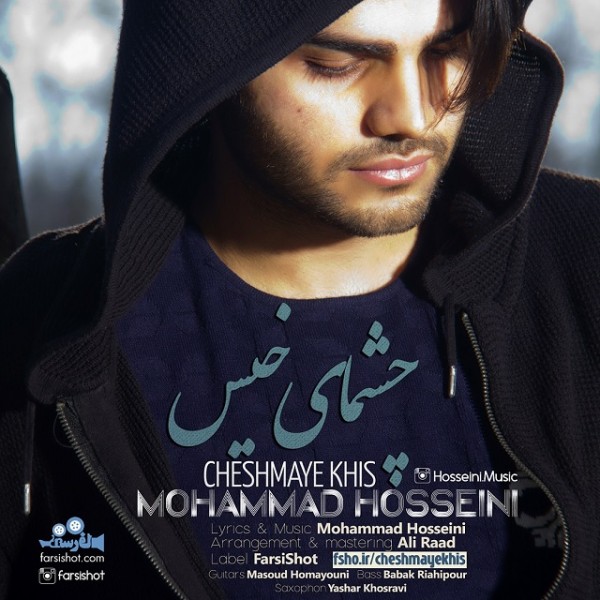 Mohammad Hosseini - 'Cheshmaye Khis'