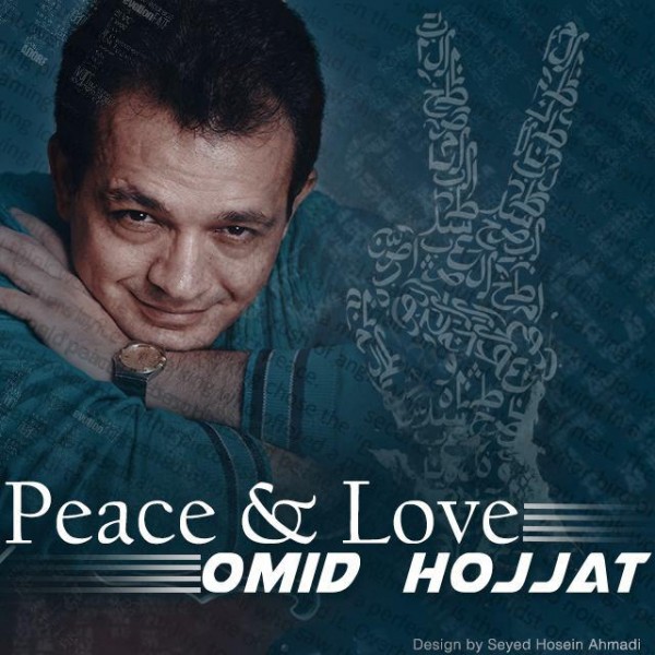 Omid Hojjat - 'Peace & Love'