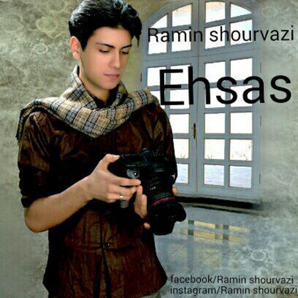 Ramin Shourvazi - 'Ehsas'
