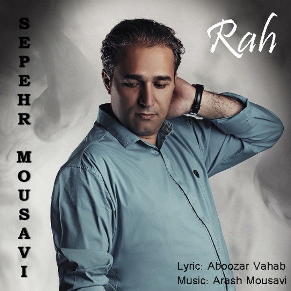 Sepehr Mousavi - 'Rah'