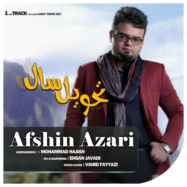 Afshin Azari - 'Tahvile Sal'