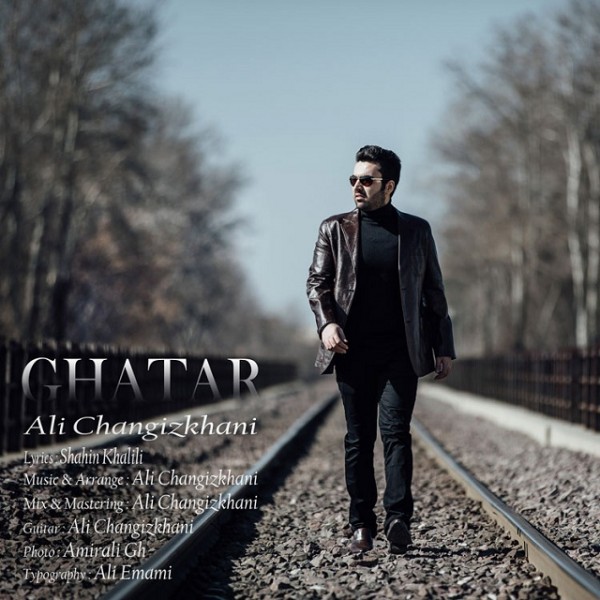 Ali Changizkhani - 'Ghatar'