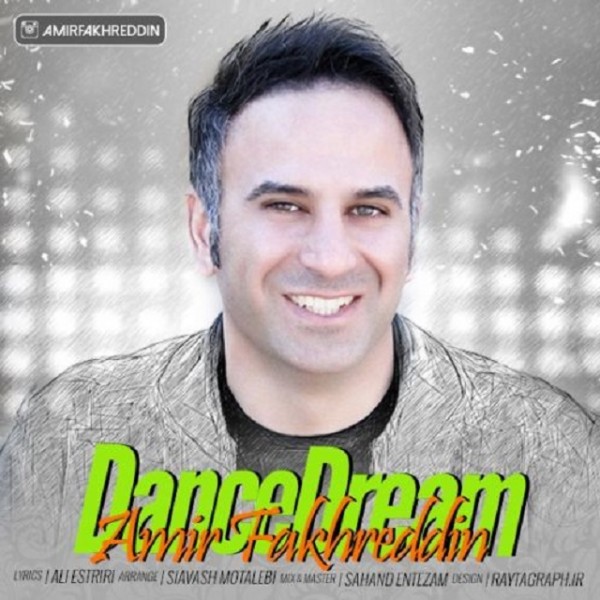 Amir Fakhreddin - 'Dance Dream'
