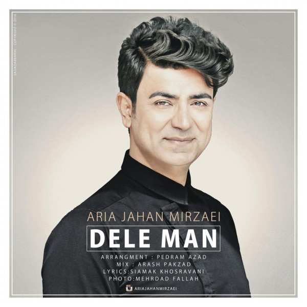Aria Jahan Mirzaei - 'Dele Man (New Version)'