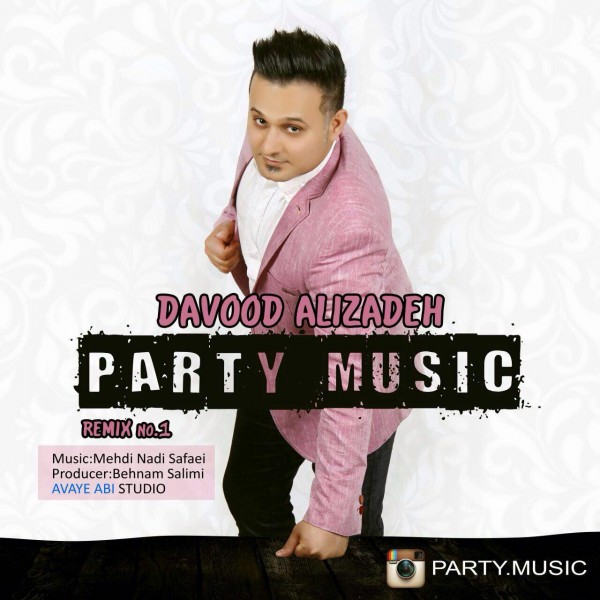 Davood Alizadeh - 'Party Music'