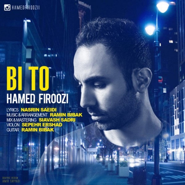 Hamed Firoozi - 'Bi To'