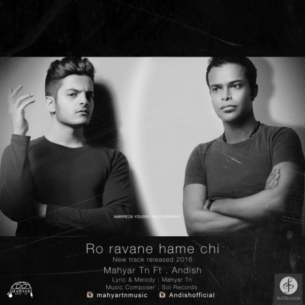 Mahyar TN - 'Ro Ravane Hame Chi (Ft Andish)'