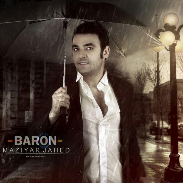 Maziyar Jahed - 'Baroon'
