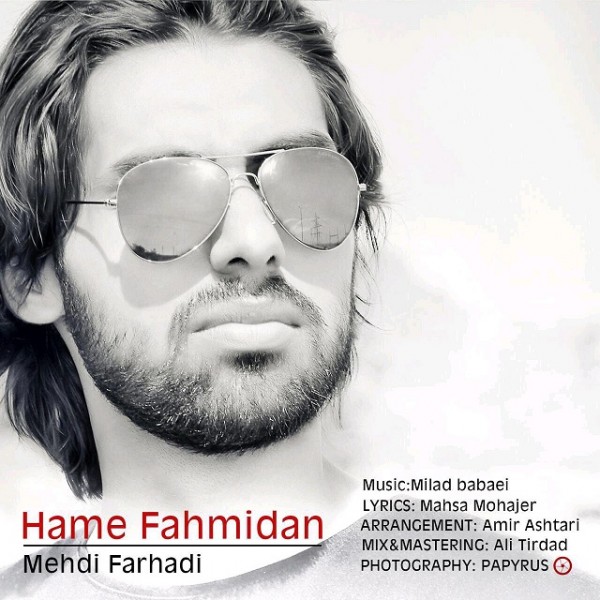 Mehdi Farhadi - 'Hame Fahmidan'