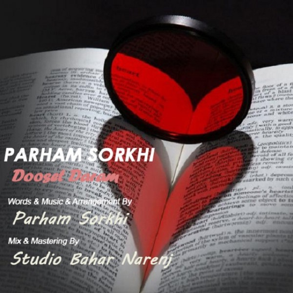 Parham Sorkhi - 'Dooset Daram'