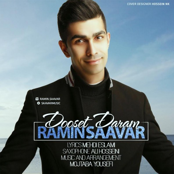 Ramin Saavar - 'Dooset Daram'