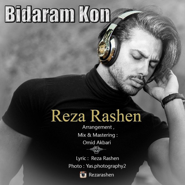 Reza Rashen - 'Bidaram Kon'