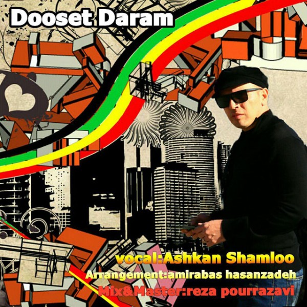 Ashkan Shamloo - Dooset Daram