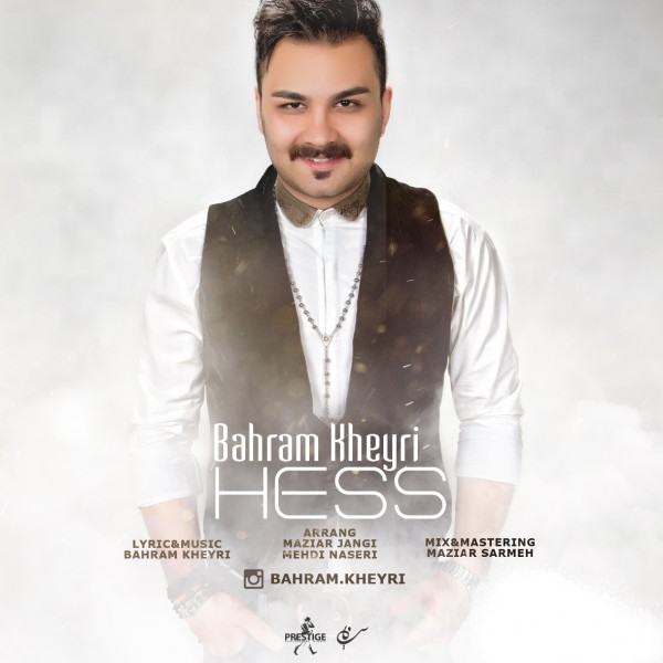 Bahram Kheyri - Hess