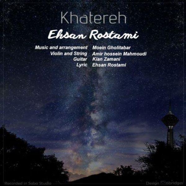Ehsan Rostami - 'Khatereh'
