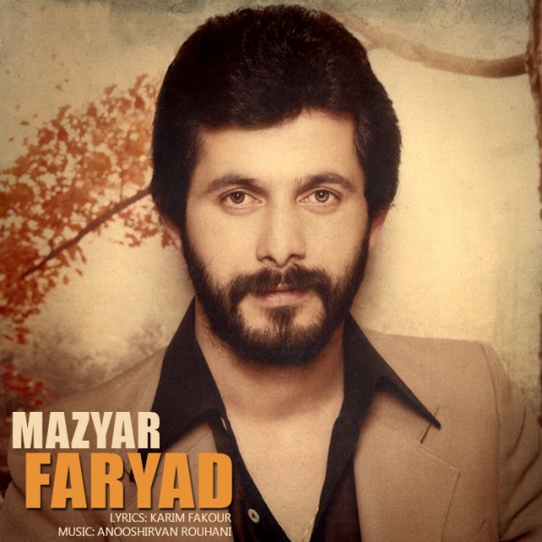 Maziar - 'Faryad'