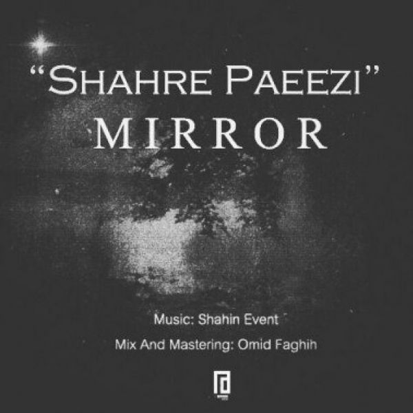 Miror - Shahre Paeezi