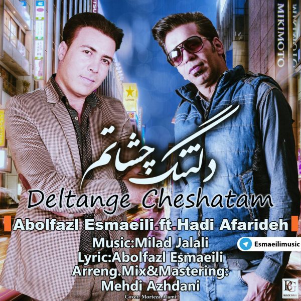 Abolfazl Esmaeili - 'Deltange Cheshatam (Ft Hadi Afarideh)'