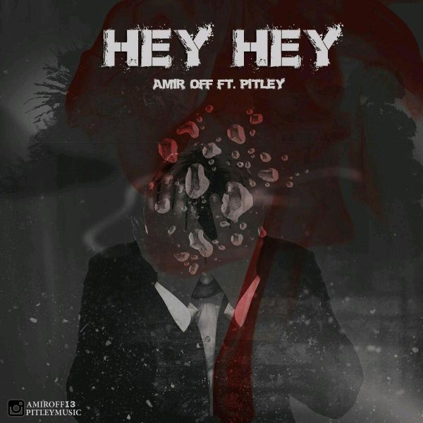 Amir OFF & Pitley - 'Hey He'