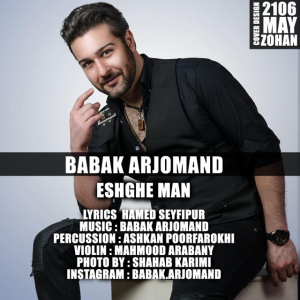 Babak Arjomand - 'Eshghe Man'