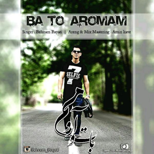 Behnam Bayati - 'Ba To Aroomam'