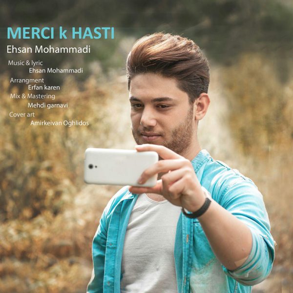 Ehsan Mohammadi - 'Merci K Hasti'