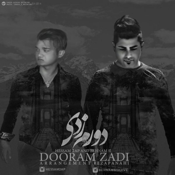 Hessam 2AP & Behnam SI - 'Dooram Zadi'