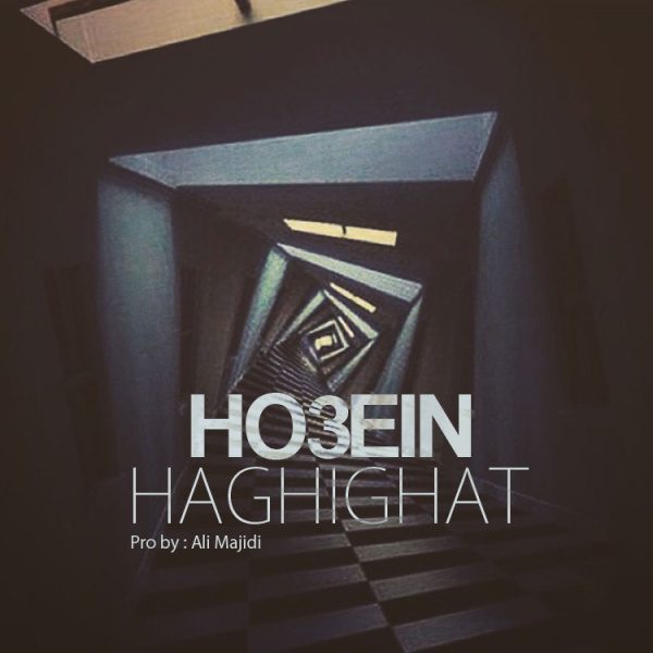 Ho3ein - 'Haghighat'