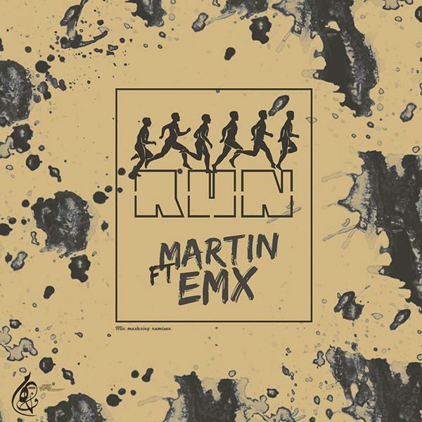 Martin - 'Run (Ft Emx)'
