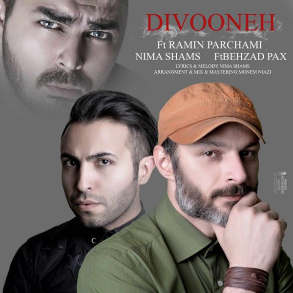 Nima Shams & Ramin Parchami - 'Divooneh (Ft Behzad Pax)'