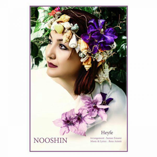 Nooshin - 'Heyf'