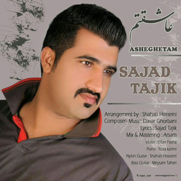 Sajad Tajik - 'Asheghetam'