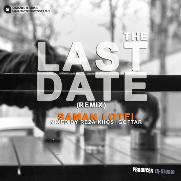 Saman Lotfi - 'Akharin Gharar (Remix)'