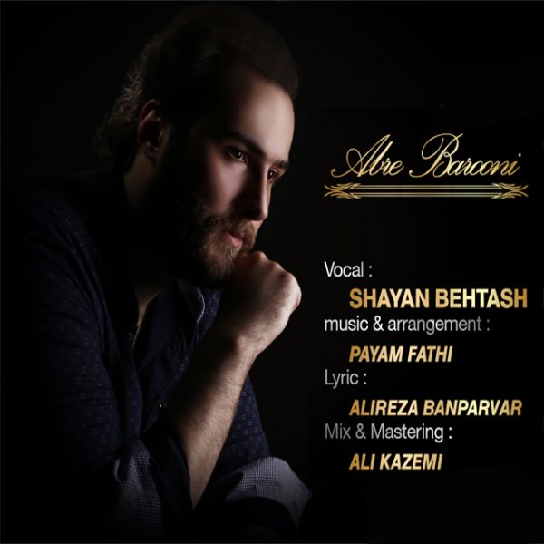 Shayan Behtash - 'Abre Barooni'