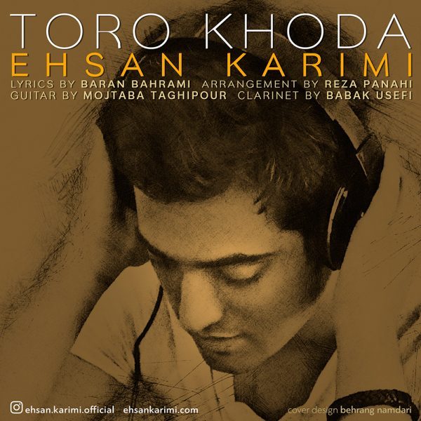 Ehsan Karimi - 'Toro Khoda'