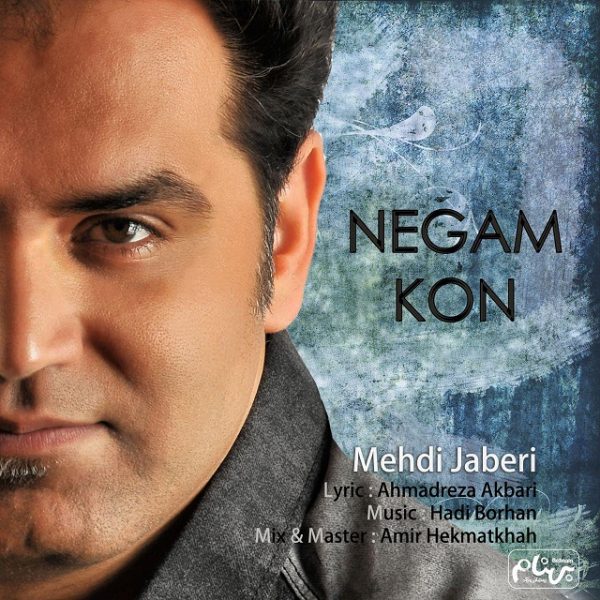 Mehdi Jaberi - 'Negam Kon'