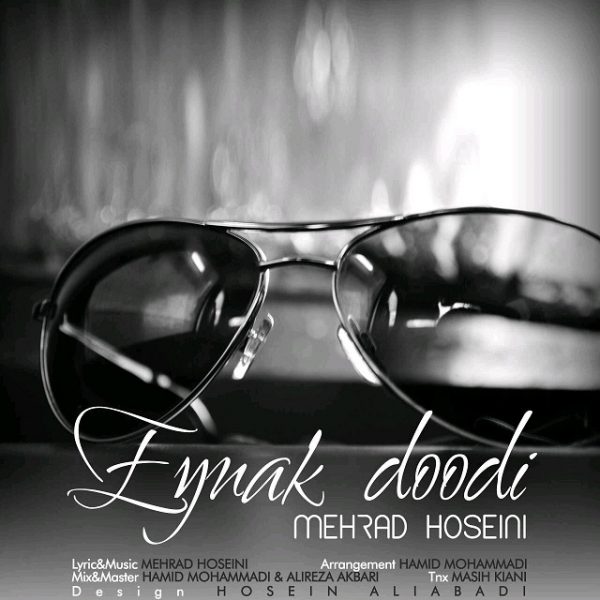 Mehrad Hoseini - 'Eynak Doodi'