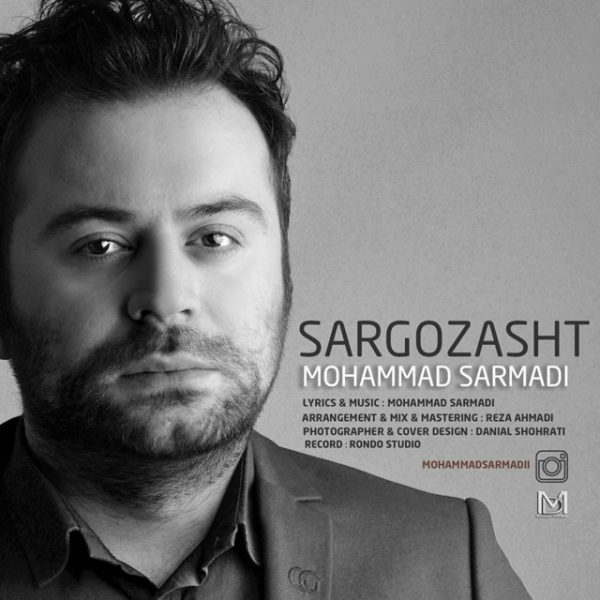 Mohammad Sarmadi - 'Sargozasht'