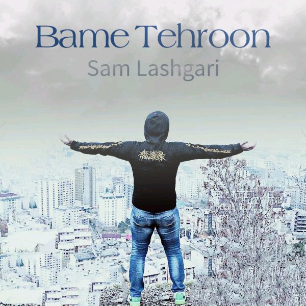 Sam Lashgari - 'Bame Tehroon'