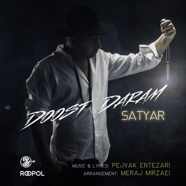 Satyar - 'Doost Daram'