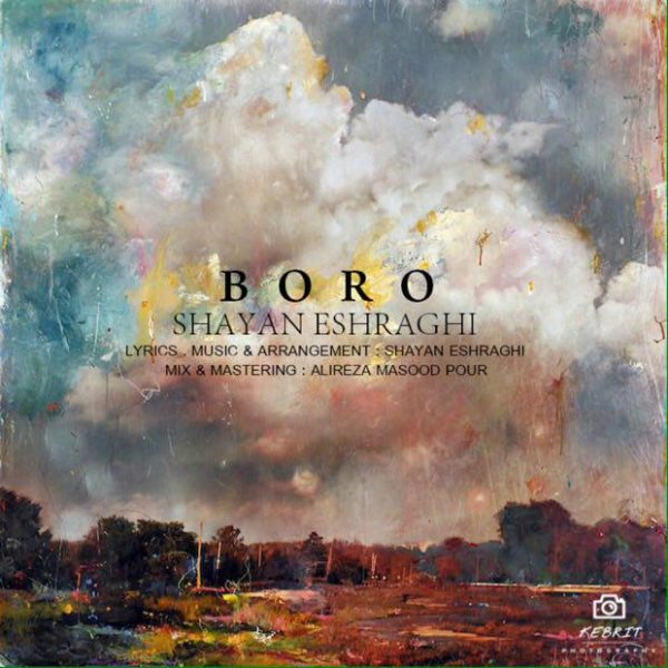 Shayan Eshraghi - 'Boro'