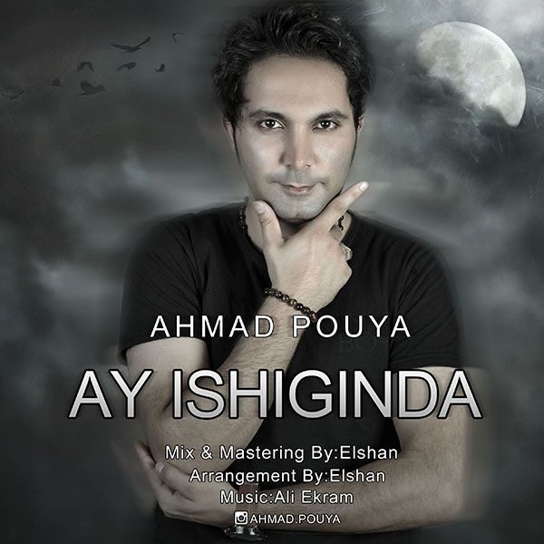 Ahmad Pouya - 'Ay Ishiginda'