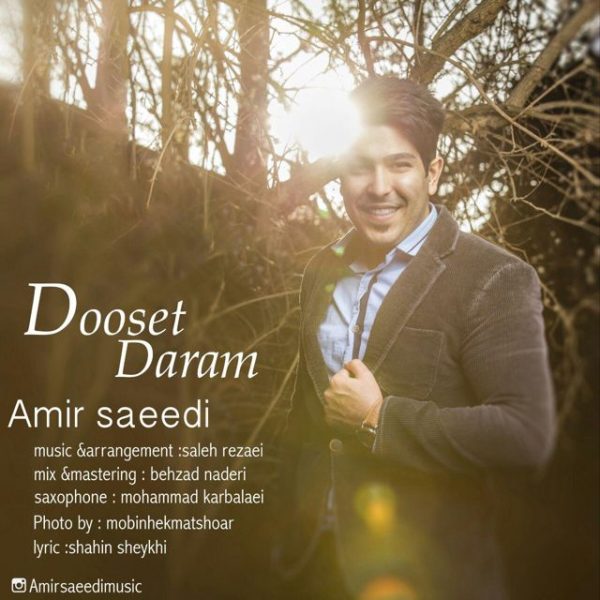 Amir Saeedi - 'Dooset Daram'