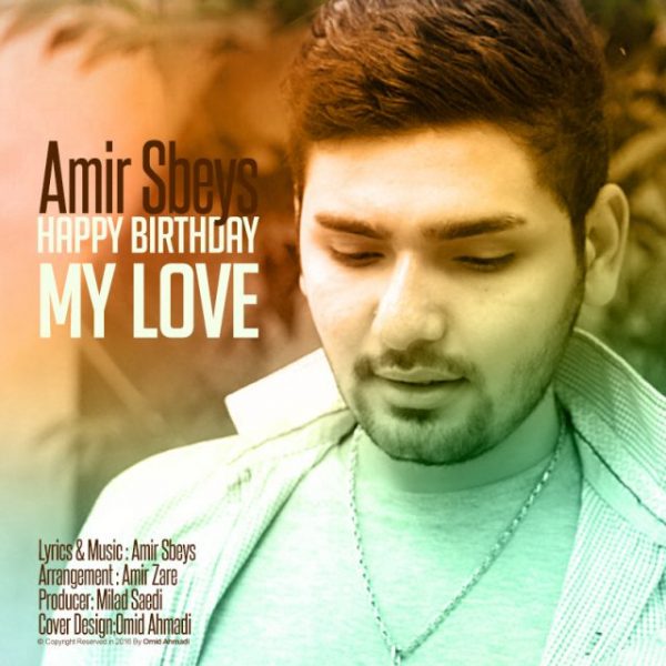 Amir Sbeys - 'Happy Birthday My Love'