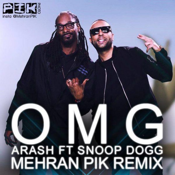 Arash - 'OMG (Mehran Pik Remix)'