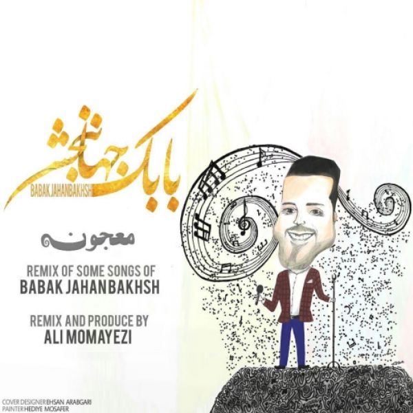 Babak Jahanbakhsh - 'Majoon (Ali Momayezi Remix)'