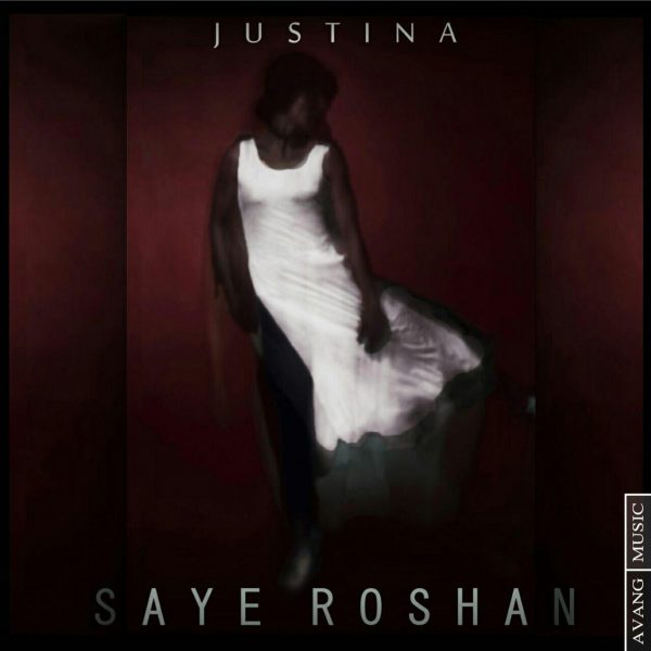 Justina - 'Saye Roshan'