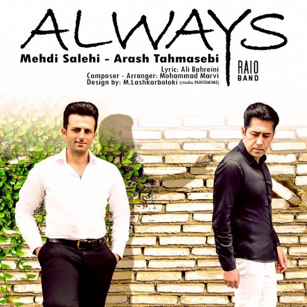 Mehdi Salehi & Arash Tahmasebi - 'Always'