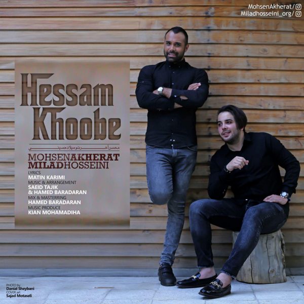 Mohsen Akherat & Milad Hosseini - 'Hessam Khoobe'